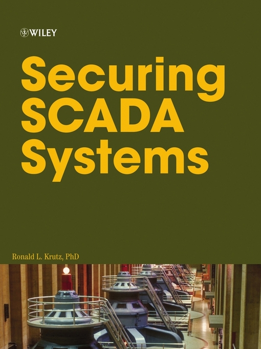 Title details for Securing SCADA Systems by Ronald L. Krutz - Available